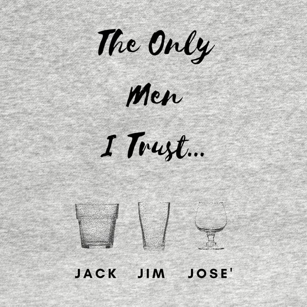 The Only Men I Trust... by Wisha